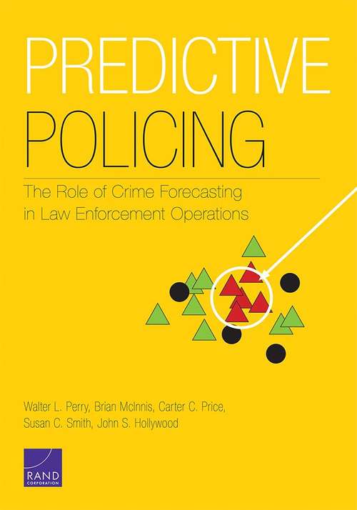 Book cover of PREDICTIVE POLICING: The Role of Crime Forecasting in Law Enforcement Operations