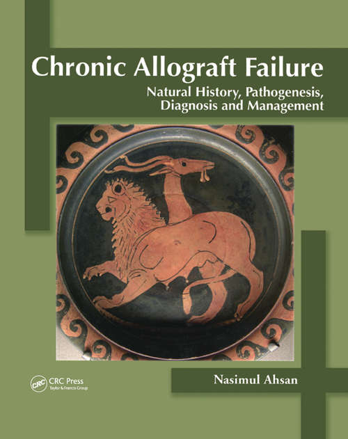 Book cover of Chronic Allograft Failure: Natural History, Pathogenesis, Diagnosis and Management