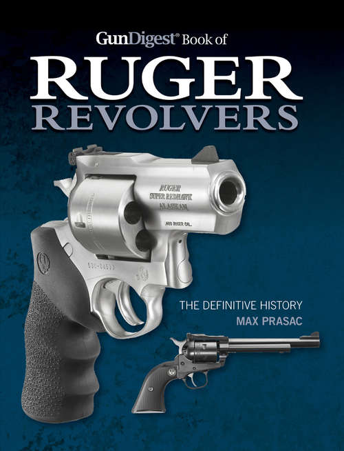 Book cover of GunDigest®Book of Ruger Revolvers