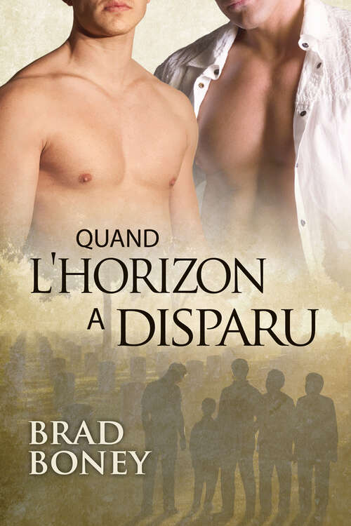 Book cover of Quand l'horizon a disparu (La  trilogie d'Austin #1)