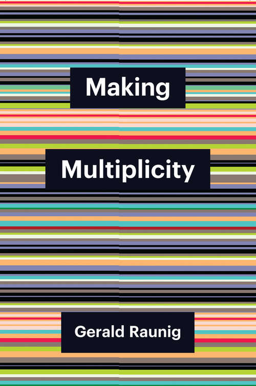 Book cover of Making Multiplicity (Theory Redux)