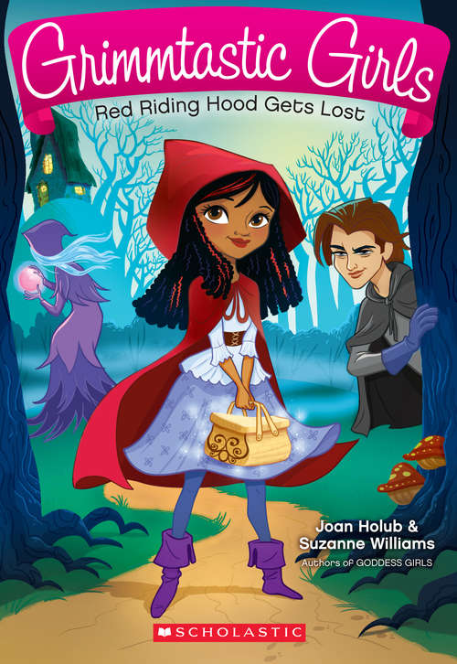 Book cover of Grimmtastic Girls #2: Red Riding Hood Gets Lost (Grimmtastic Girls #2)