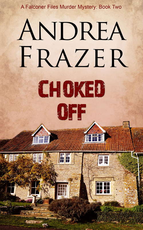 Book cover of Choked Off (The\falconer Files Ser. #2)