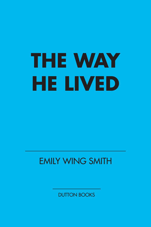 Book cover of The Way He Lived