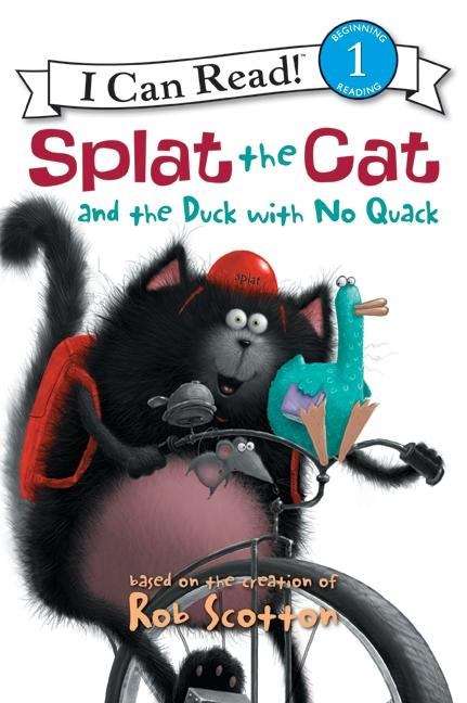 Book cover of Splat The Cat And The Duck With No Quack (I Can Read: Level 1)