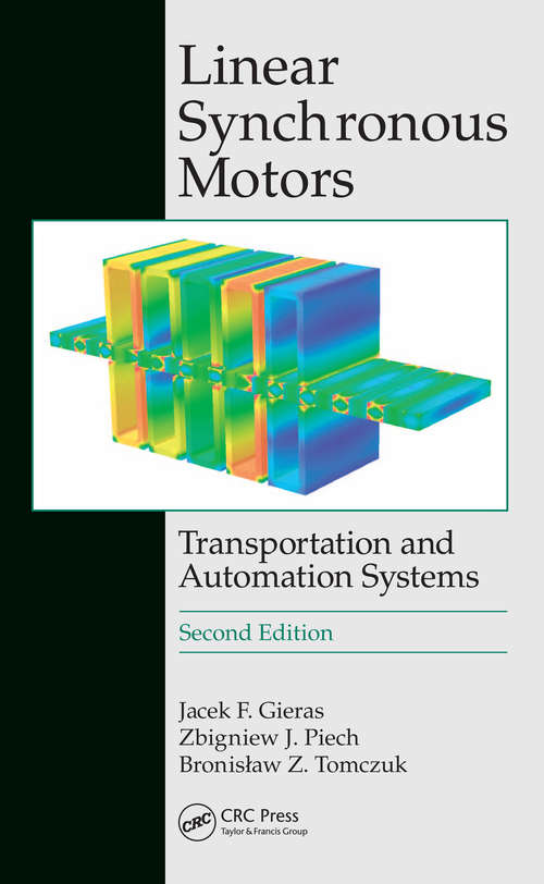 Book cover of Linear Synchronous Motors: Transportation and Automation Systems, Second Edition (2) (Electric Power Engineering Series)