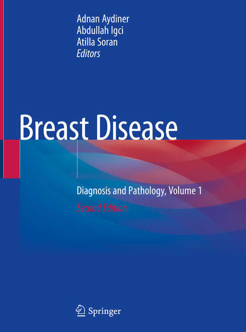 Book cover of Breast Disease: Diagnosis and Pathology, Volume 1 (2nd ed. 2019)