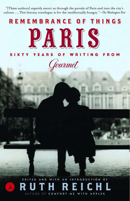 Book cover of Remembrance of Things Paris: Sixty Years of Writing from Gourmet