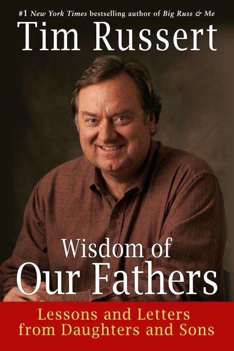 Book cover of Wisdom of Our Fathers: Lessons and Letters from Daughters and Sons