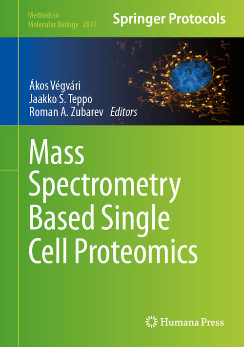 Book cover of Mass Spectrometry Based Single Cell Proteomics (2024) (Methods in Molecular Biology #2817)