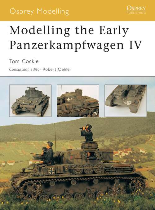 Book cover of Modelling the Early Panzerkampfwagen IV