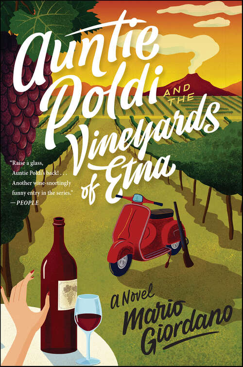 Book cover of Auntie Poldi And The Vineyards of Etna: A Novel (The Auntie Poldi Adventures #2)