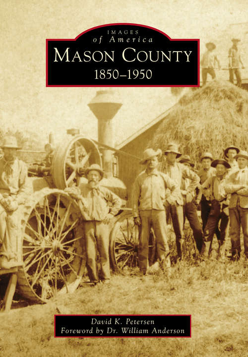 Book cover of Mason County: 1850-1950