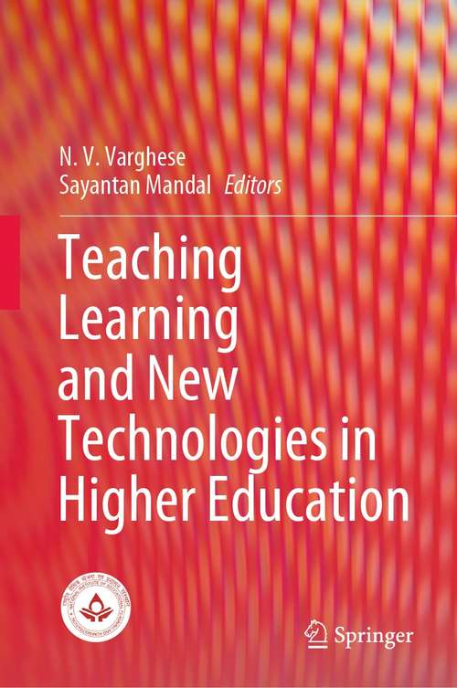 Book cover of Teaching Learning and New Technologies in Higher Education (1st ed. 2020)