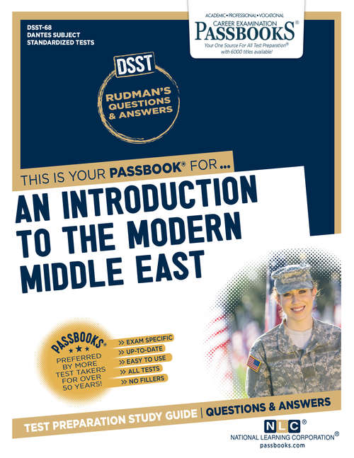 Book cover of AN INTRODUCTION TO THE MODERN MIDDLE EAST: Passbooks Study Guide (DANTES Subject Standardized Tests (DSST))