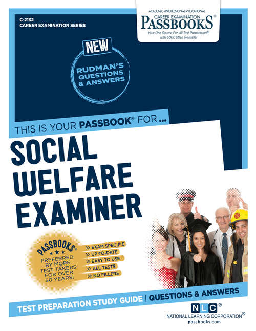 Book cover of Social Welfare Examiner: Passbooks Study Guide (Career Examination Series: C-2132)