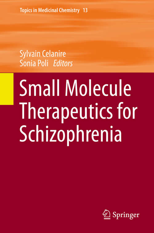 Book cover of Small Molecule Therapeutics for Schizophrenia