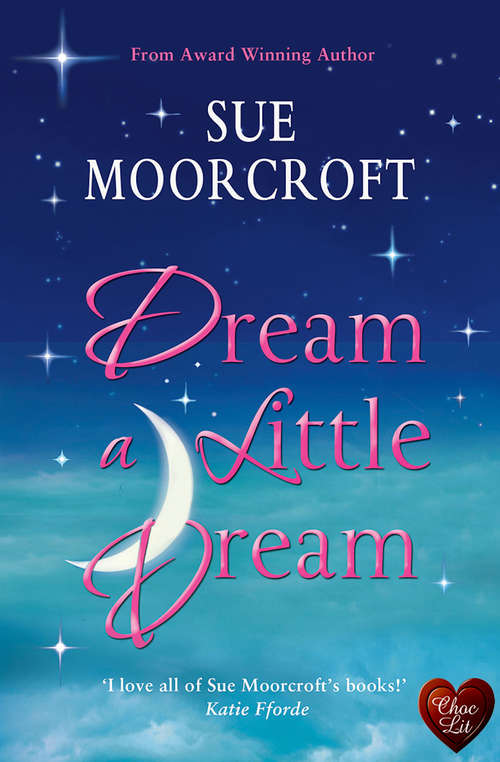 Book cover of Dream a Little Dream