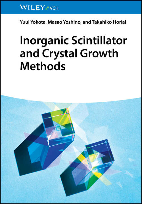 Book cover of Inorganic Scintillator and Crystal Growth Methods