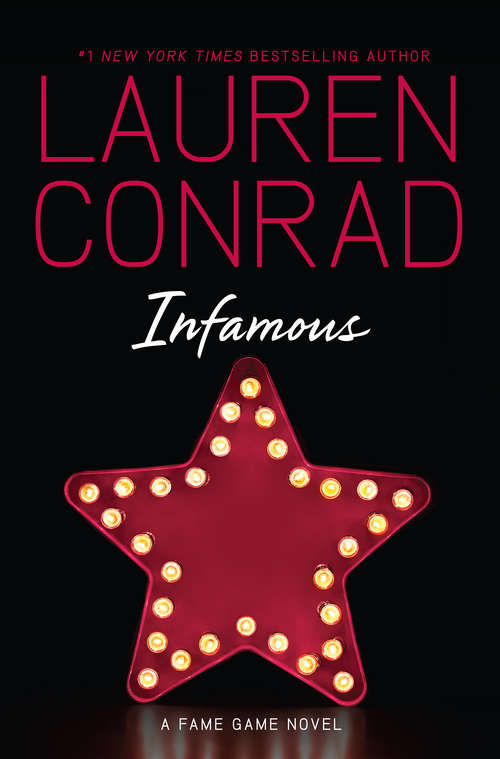 Book cover of Infamous: A Fame Game Novel
