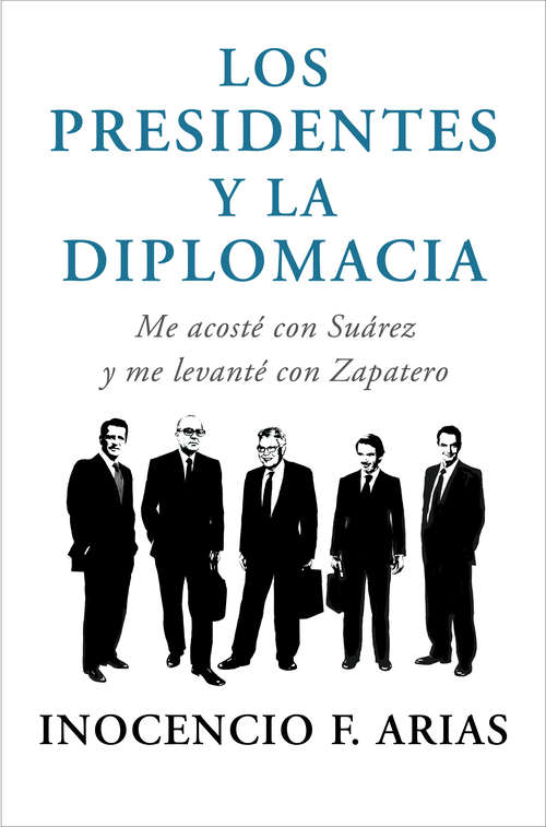 Book cover of Los presidentes y la diplomacia