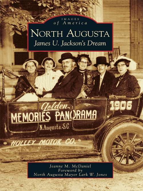 Book cover of North Augusta: James U. Jackson's Dream