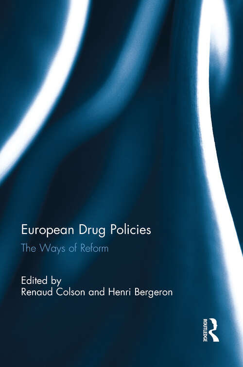 Book cover of European Drug Policies: The Ways of Reform