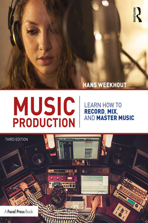 Book cover of Music Production: Learn How to Record, Mix, and Master Music (3)