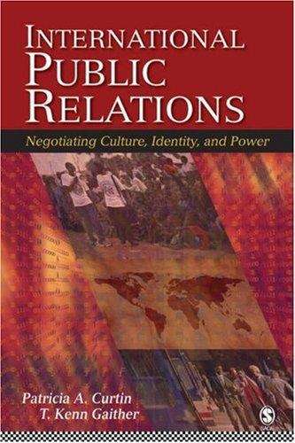 Book cover of International Public Relations: Negotiating Culture, Identity, and Power