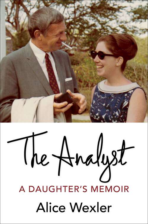 Book cover of The Analyst: A Daughter's Memoir