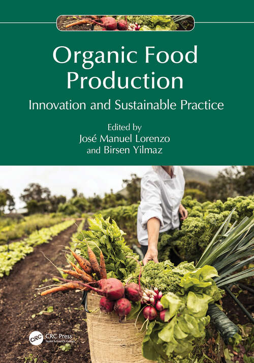 Book cover of Organic Food Production: Innovation and Sustainable Practice