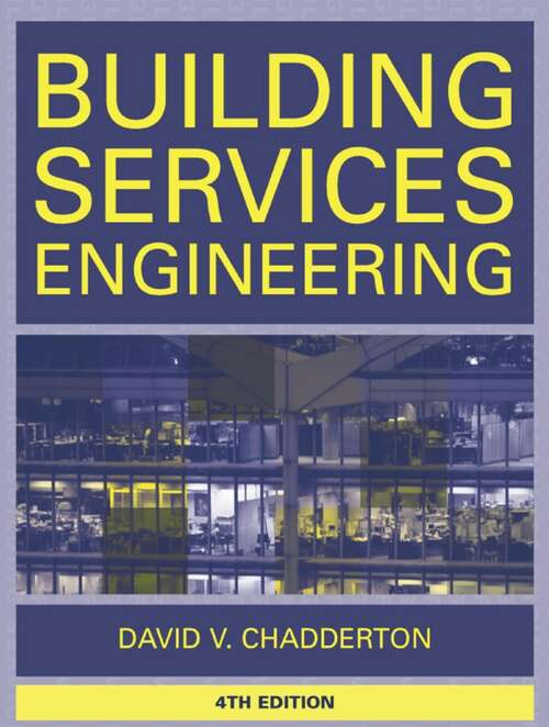 Book cover of Building Services Engineering (2004) (4th Edition)