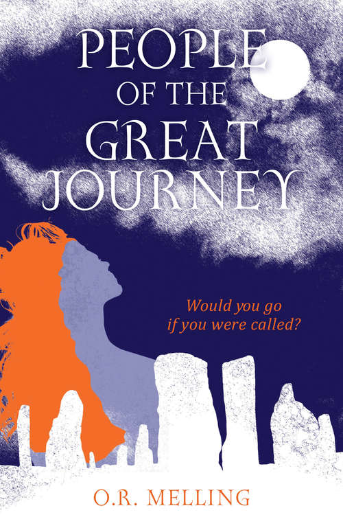 Book cover of People of the Great Journey: Would You Go if You Were Called?