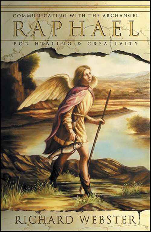 Book cover of Raphael: Communicating with the Archangel for Healing & Creativity