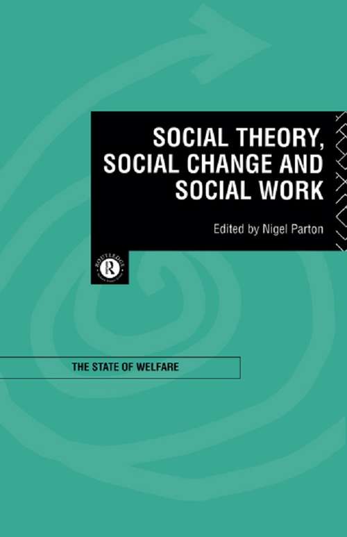 Book cover of Social Theory, Social Change and Social Work