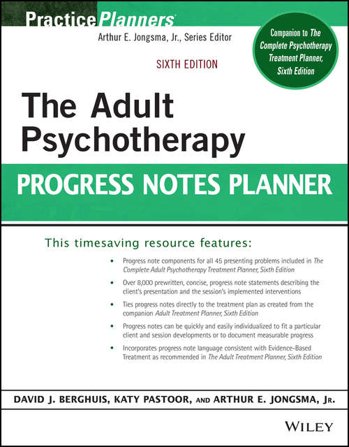 Book cover of The Adult Psychotherapy Progress Notes Planner (6) (PracticePlanners #299)