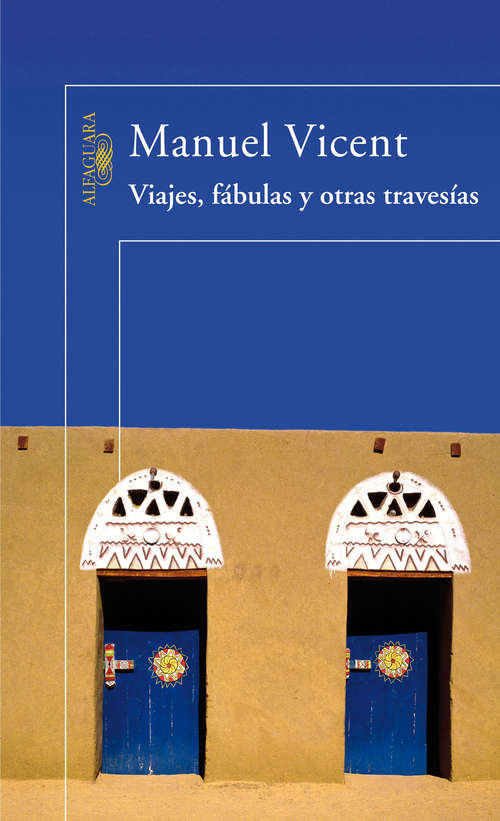 Book cover of Viajes, fábulas y otras travesías