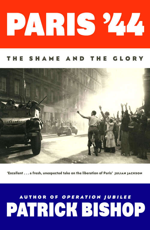 Book cover of Paris '44: The Shame and the Glory