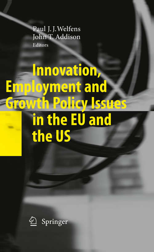 Book cover of Innovation, Employment and Growth Policy Issues in the EU and the US