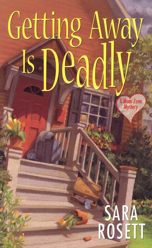 Book cover of Getting Away Is Deadly (An Ellie Avery Mystery #3)