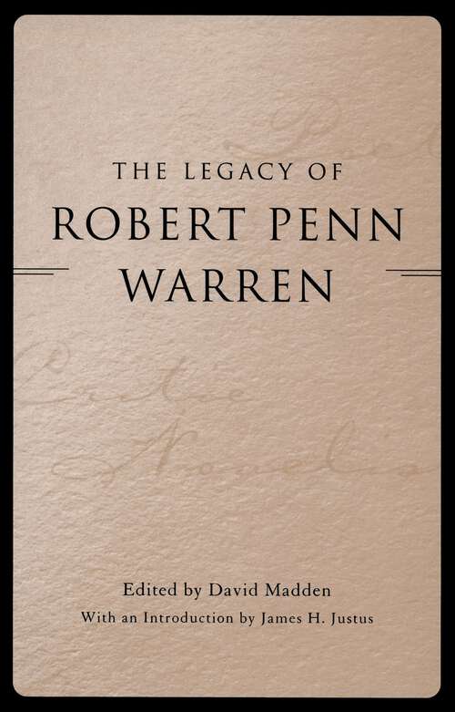 Book cover of The Legacy of Robert Penn Warren (Southern Literary Studies)