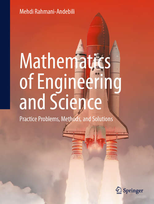 Book cover of Mathematics of Engineering and Science: Practice Problems, Methods, and Solutions