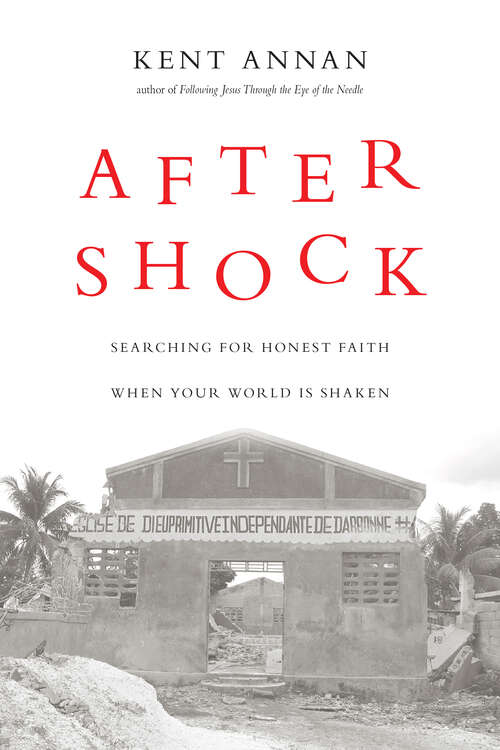 Book cover of After Shock: Searching for Honest Faith When Your World Is Shaken
