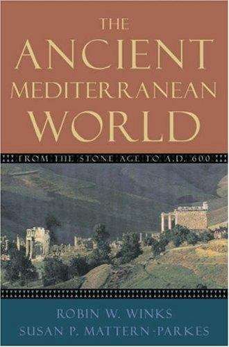 Book cover of The Ancient Mediterranean World: From the Stone Age to A. D. 600