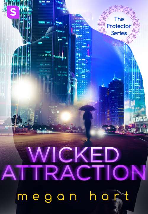 Book cover of Wicked Attraction (The\protector Ser. #2)