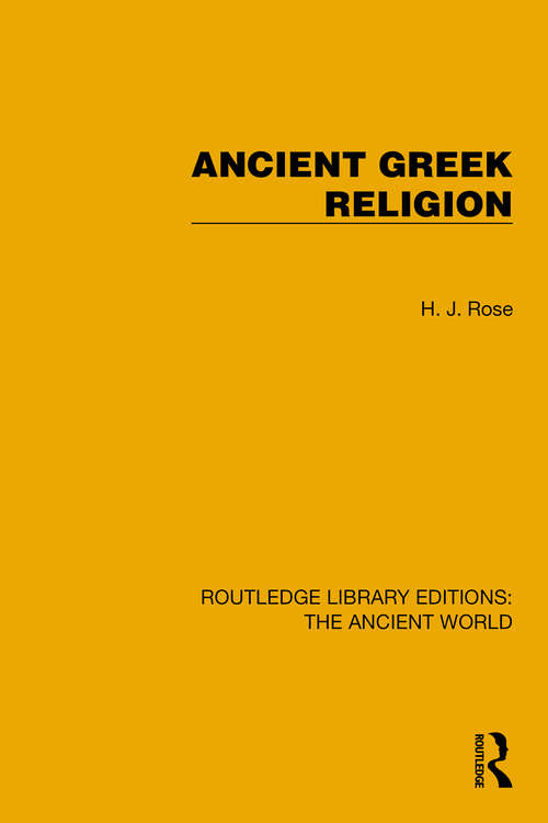 Book cover of Ancient Greek Religion (Routledge Library Editions: The Ancient World)