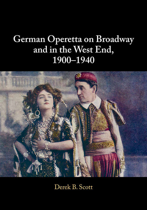 Book cover of German Operetta on Broadway and in the West End, 1900–1940