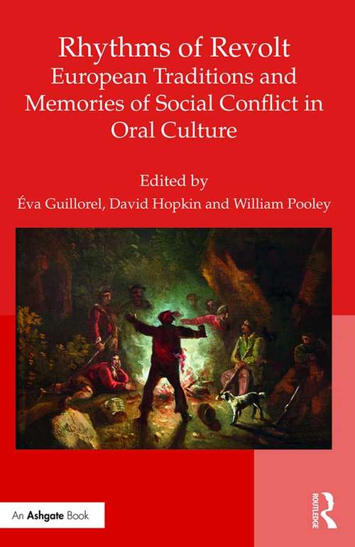 Book cover of Rhythms of Revolt: European Traditions and Memories of Social Conflict in Oral Culture: European Traditions And Memories Of Social Conflict In Oral Culture