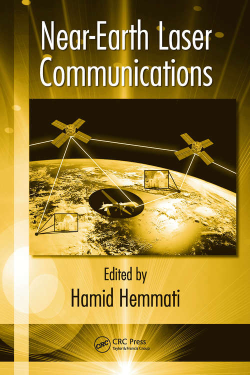 Book cover of Near-Earth Laser Communications (2) (Optical Science and Engineering #1)