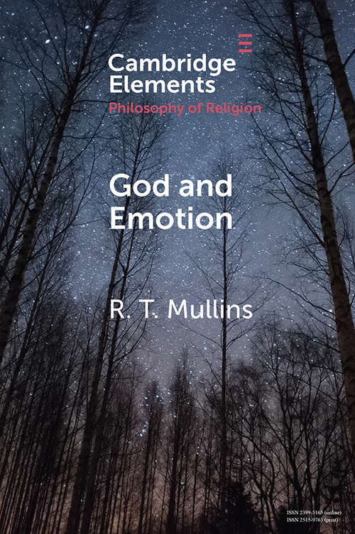 Book cover of God and Emotion (Elements in the Philosophy of Religion)